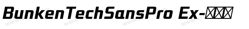 BunkenTechSansPro Ex字体转换